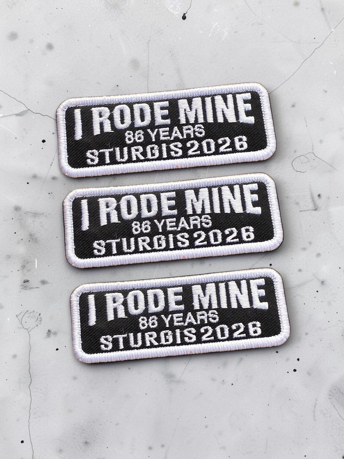 I RODE MINE – 86 YEARS STURGIS 2026 PATCHES