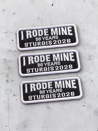 I RODE MINE – 86 YEARS STURGIS 2026 PATCHES
